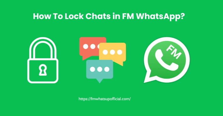 Lock Chats in FM WhatsApp [2025] – Try These 2 Powerful Methods